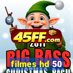 filmes hd 50